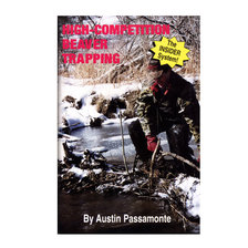 High-Competition Beaver Trapping - Austin Passamonte - Book