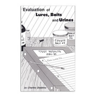 Evaluation of Lures Baits & Urines - Charles Dobbins - Book
