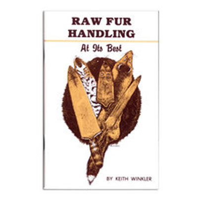 Raw Fur Handling At Its Best - Keith Winkler - Book
