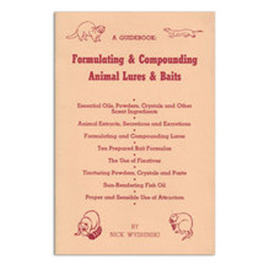 Formulating & Compounding  Lure/Baits - Wyshinski - Book