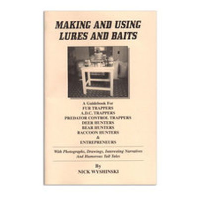 Making And Using Lures and Baits - Nick Wyshinski - Book