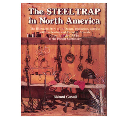 The Steel Trap in North America - Richard Gerstell - Book