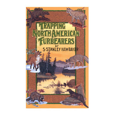 Trapping North American Furbearers - Stanley Hawbaker - Book