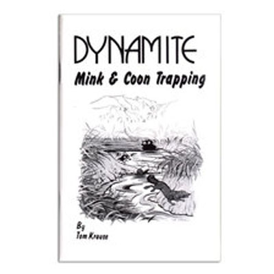 Dynamite Mink & Coon Trapping - Tom Krause - Book