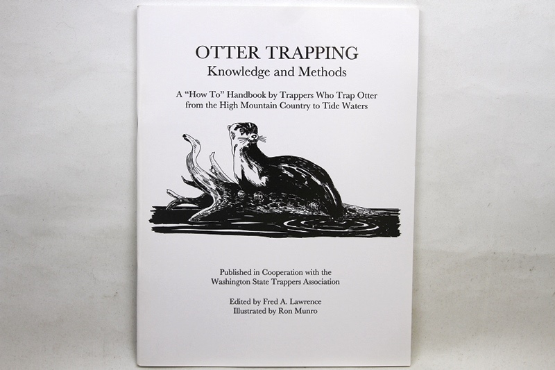 Otter Knowledge and Methods - Washington Trappers Association - Book