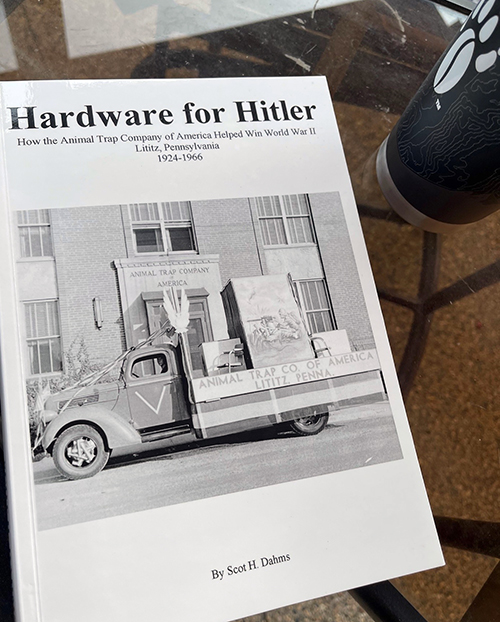 Hardware for Hitler - Scot Dahms book