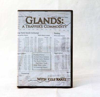 Glands: A Trappers Commodity - Kyle Kaatz - DVD